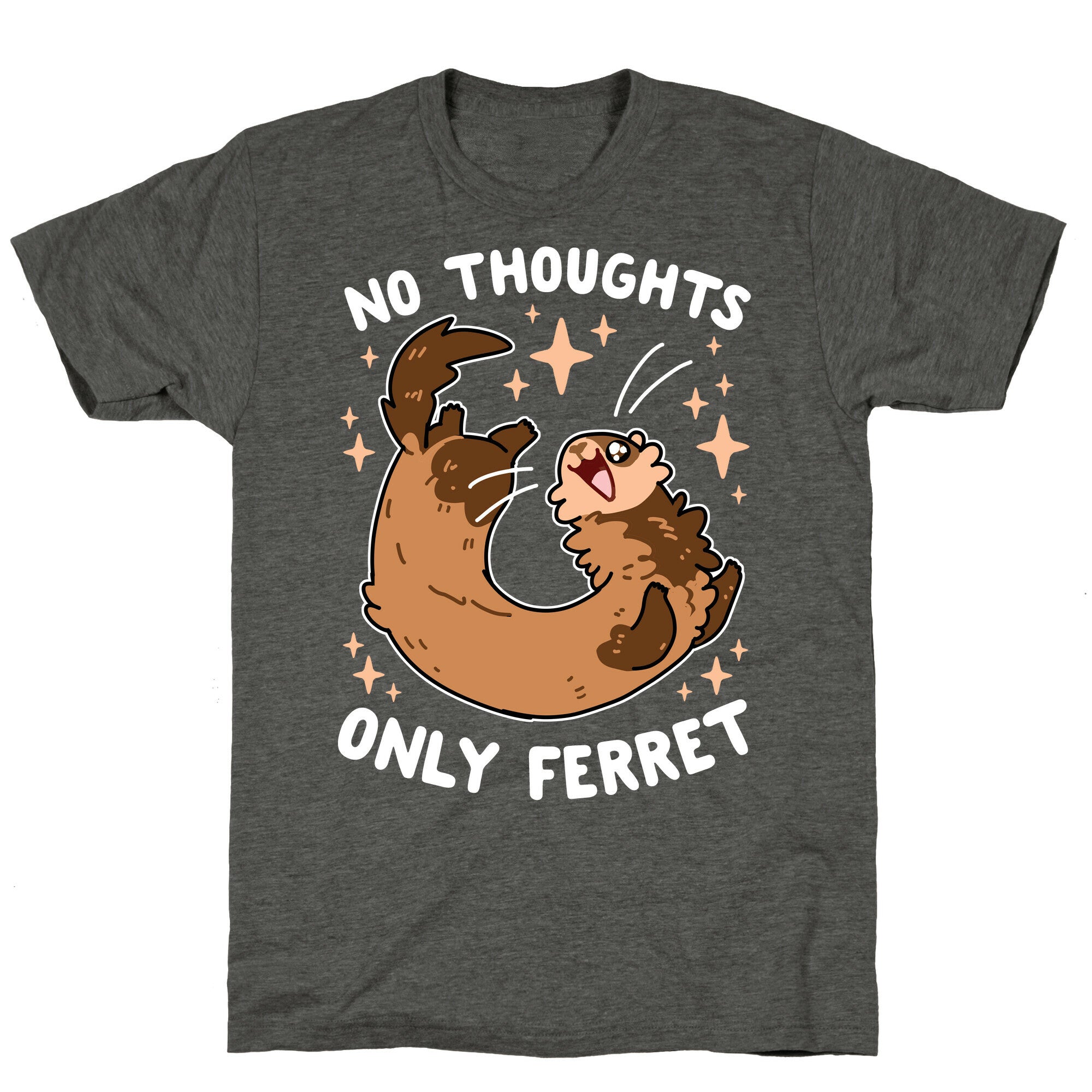 No Thoughts Only Ferret Unisex Triblend Tee